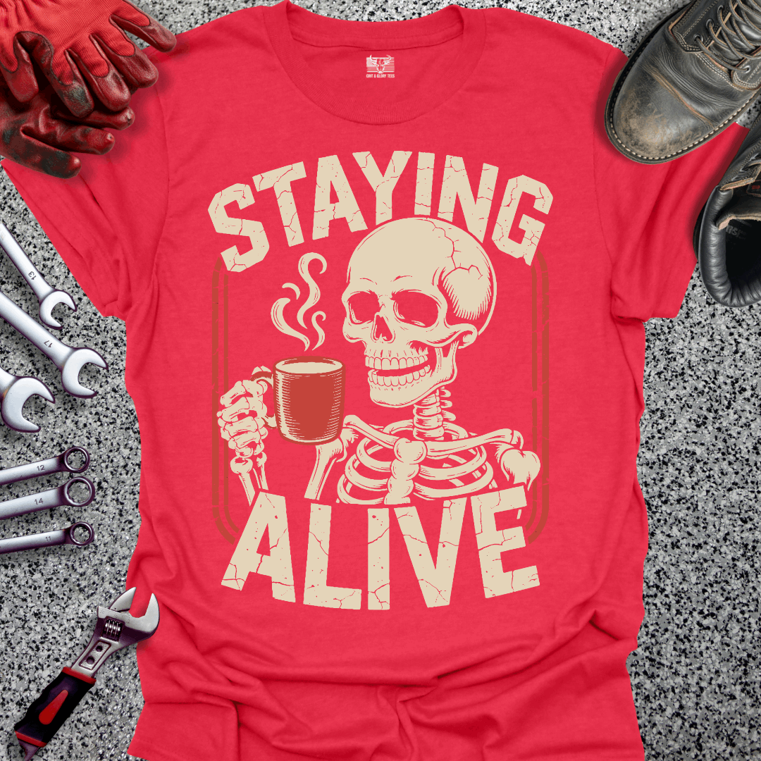 Staying Alive T-shirt