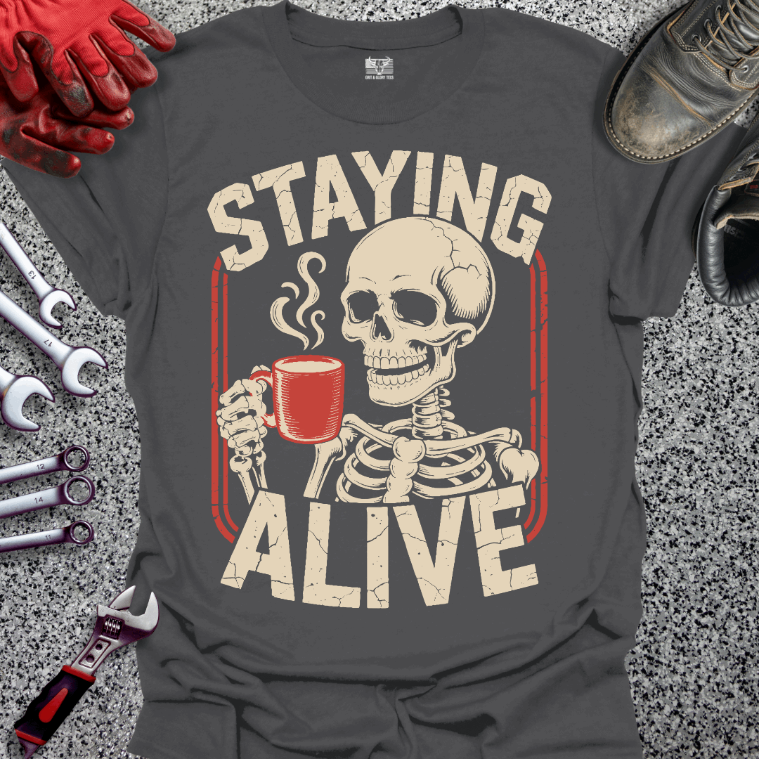 Staying Alive T-shirt