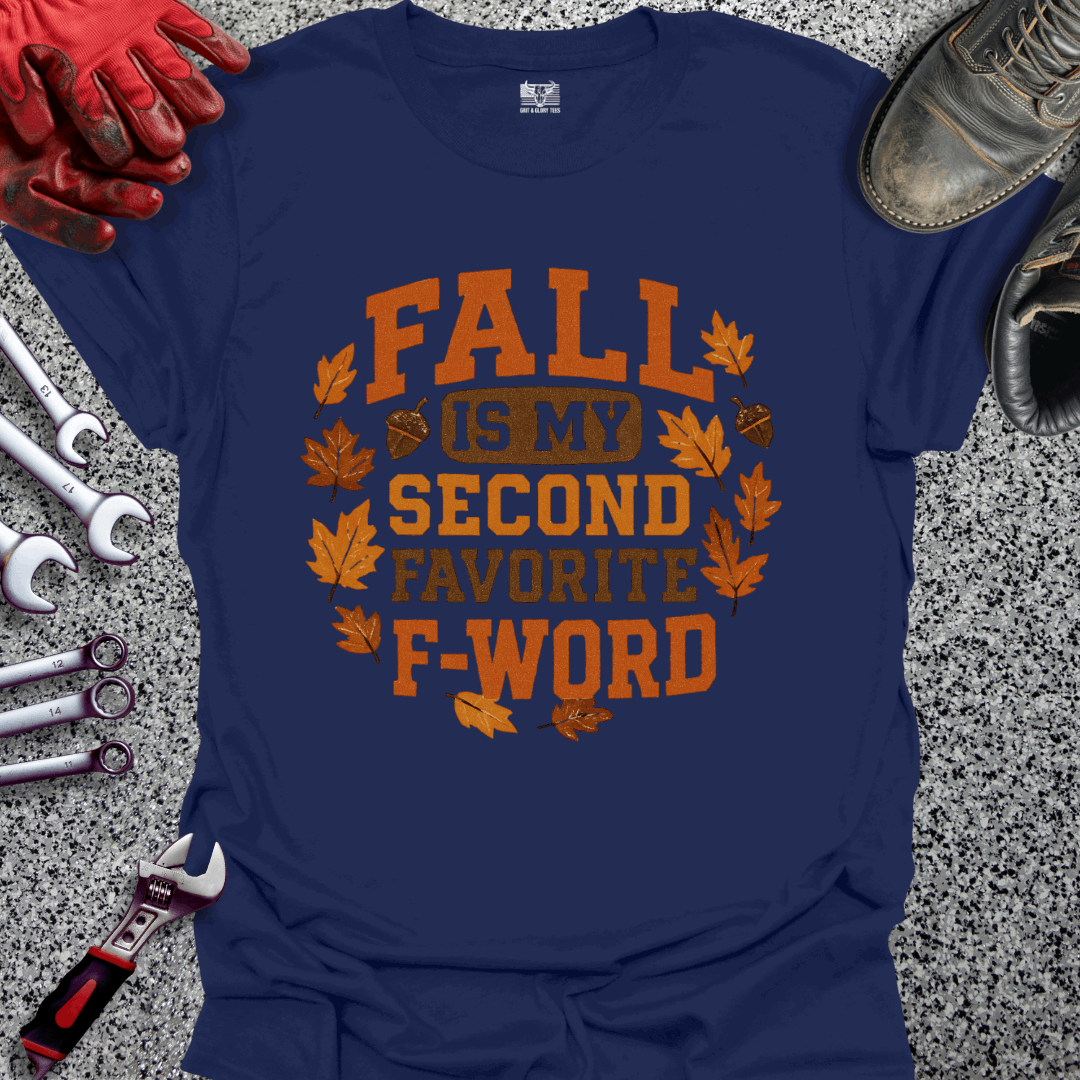 Fall Second Favorite F Word T-shirt