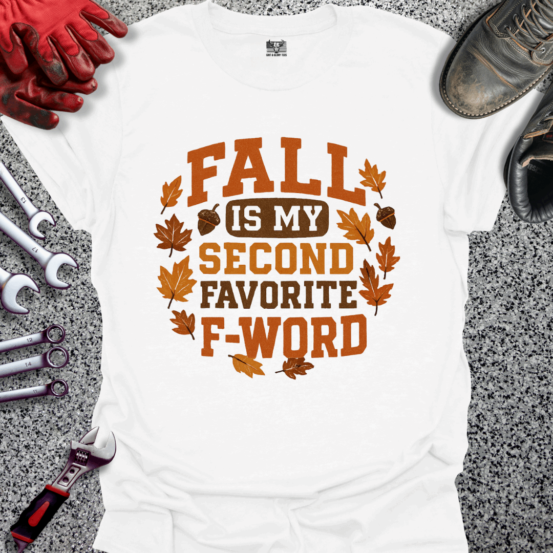 Fall Second Favorite F Word T-shirt