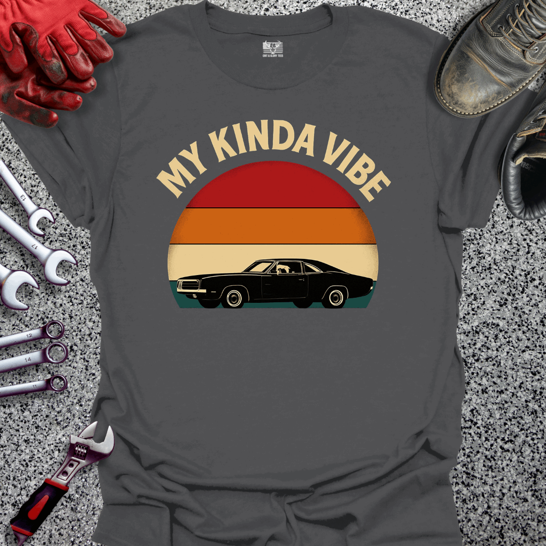 My Kinda Vibe T-shirt