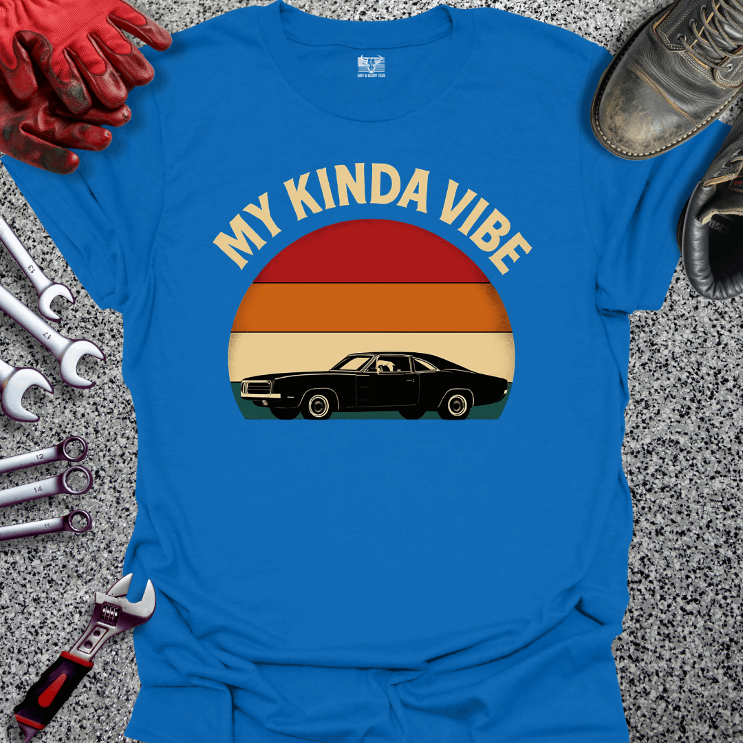 My Kinda Vibe T-shirt