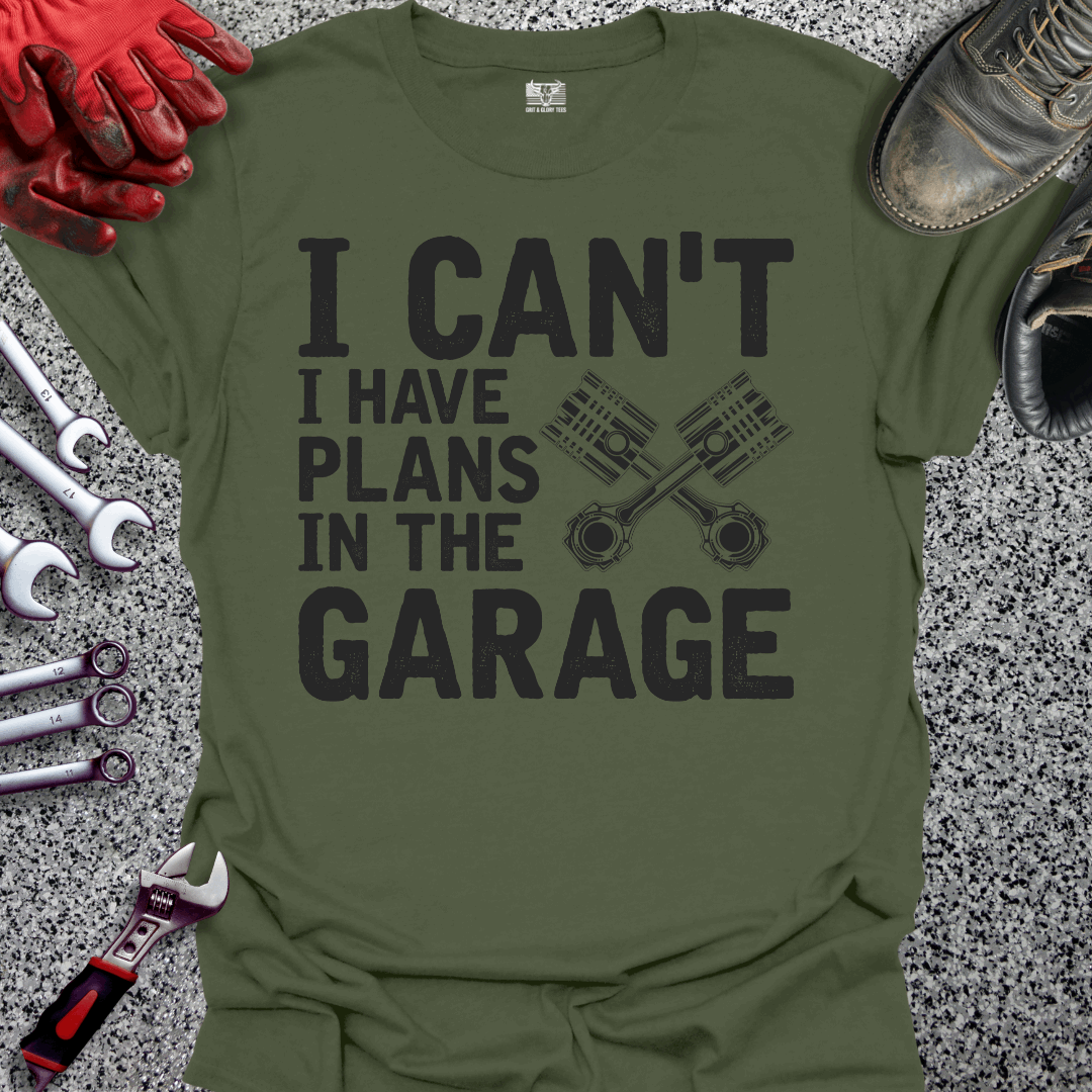Plans In The Garage T-shirt