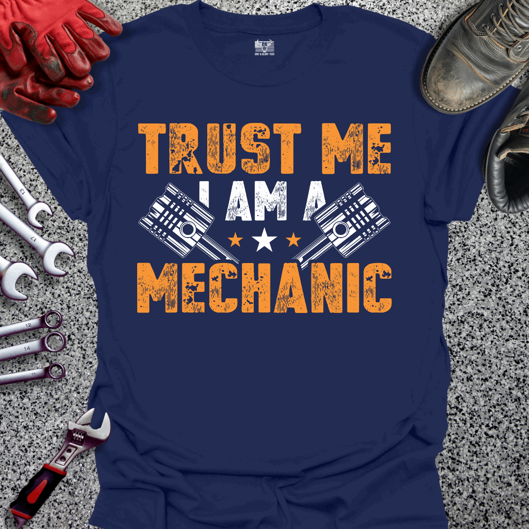 Trust Me Mechanic T-shirt