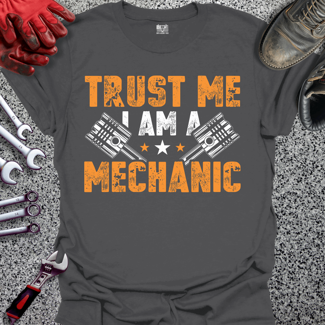 Trust Me Mechanic T-shirt