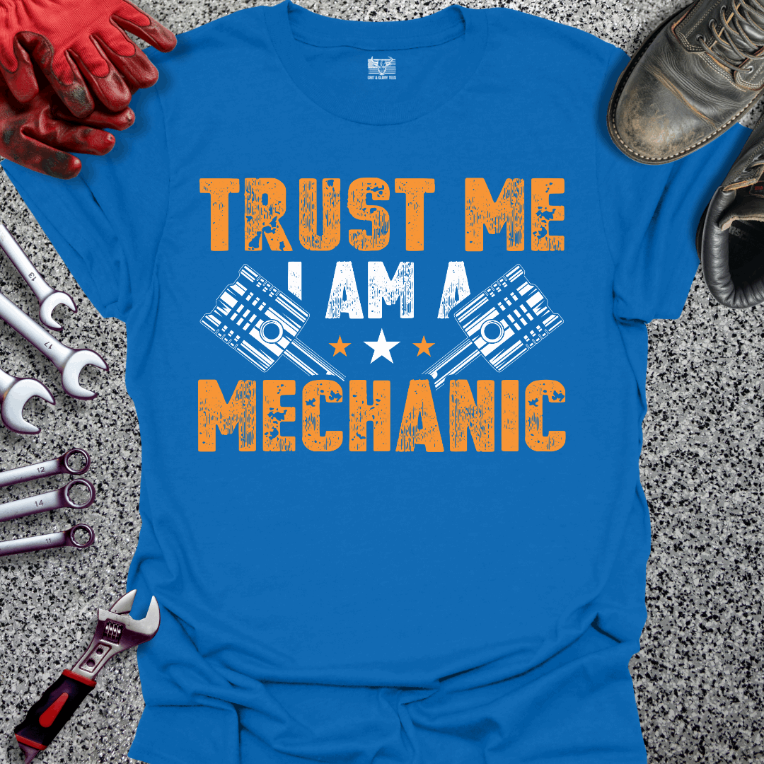Trust Me Mechanic T-shirt