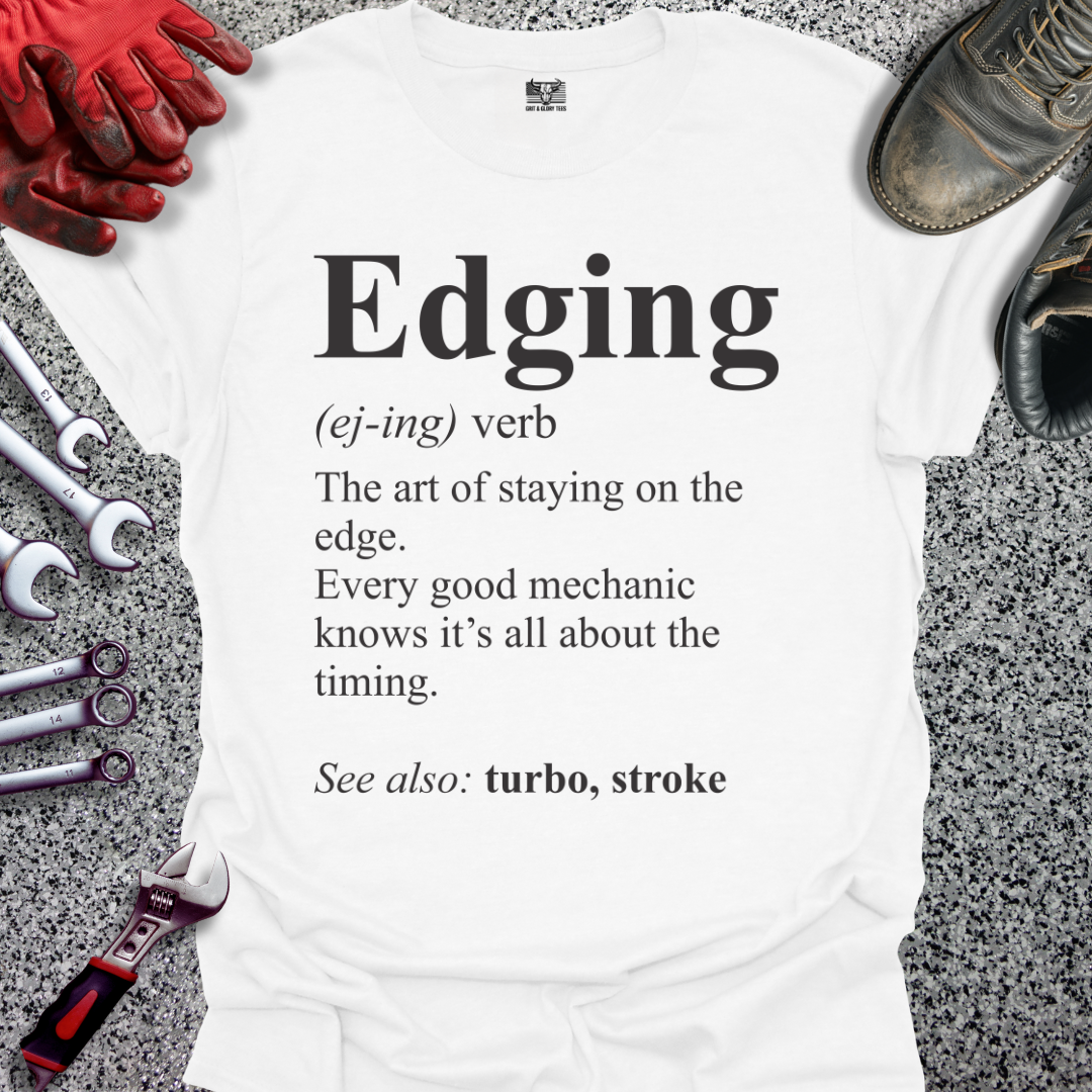 Edging Definition T-shirt