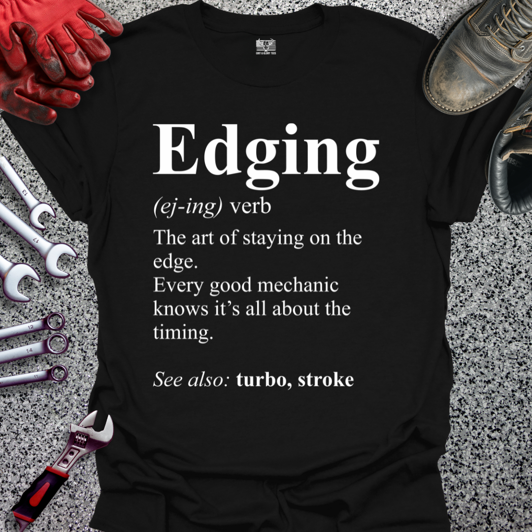 Edging Definition T-shirt