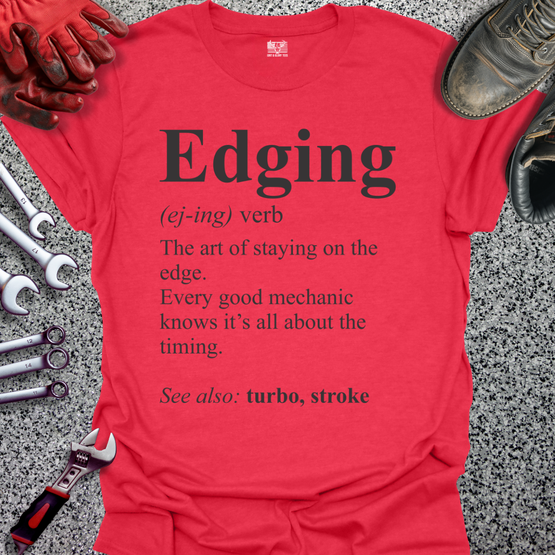 Edging Definition T-shirt