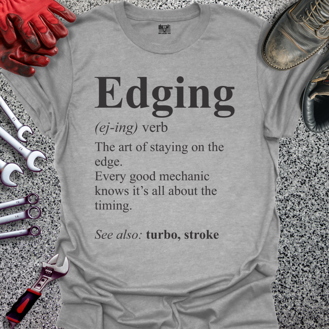 Edging Definition T-shirt