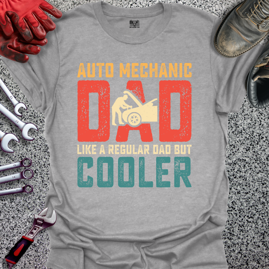 Auto Mechanic Dad Cooler T-shirt