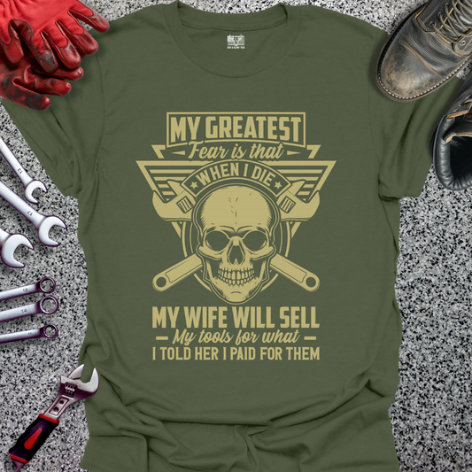 My Greatest Fear T-shirt