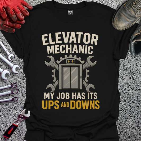 Elevator Mechanic Ups And Downs T-shirt