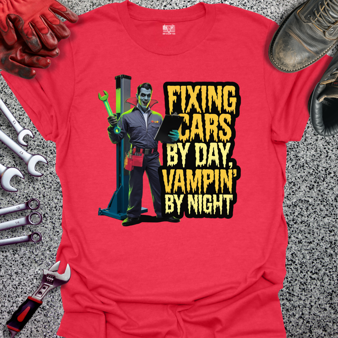 Fixing Cars & Vamping T-shirt