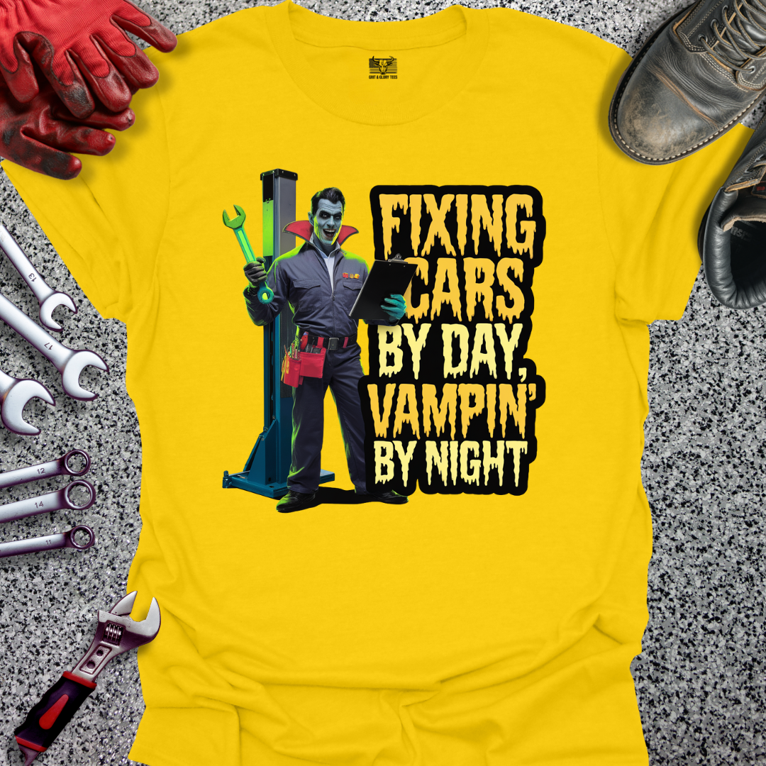 Fixing Cars & Vamping T-shirt