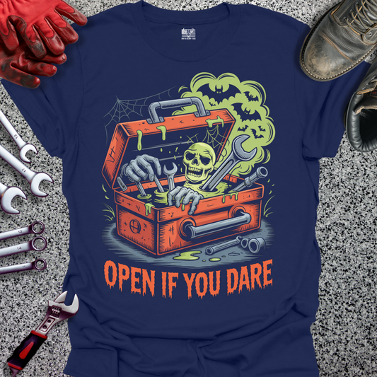 Open If You Dare T-shirt