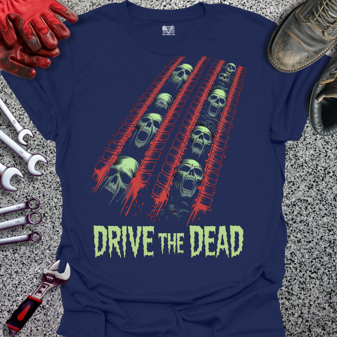Drive The Dead T-shirt