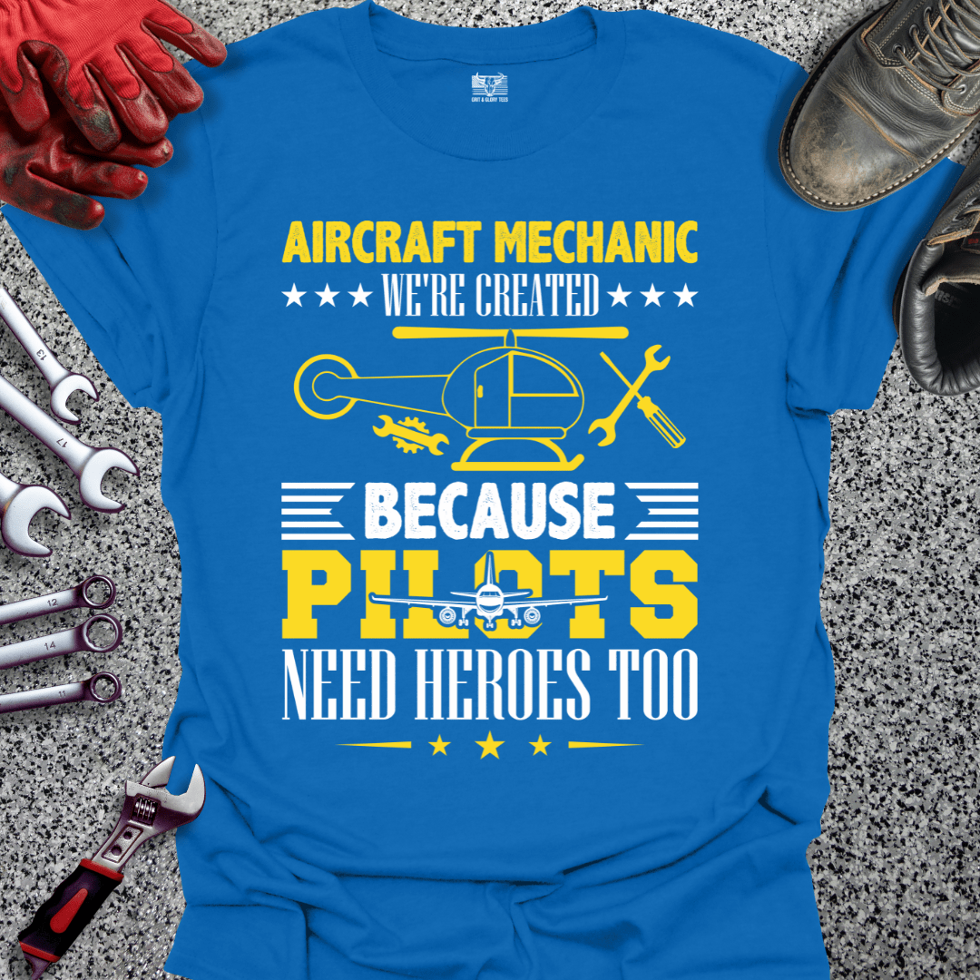 Aircraft Mechanics Are Heroes - Grit and Glory Tees