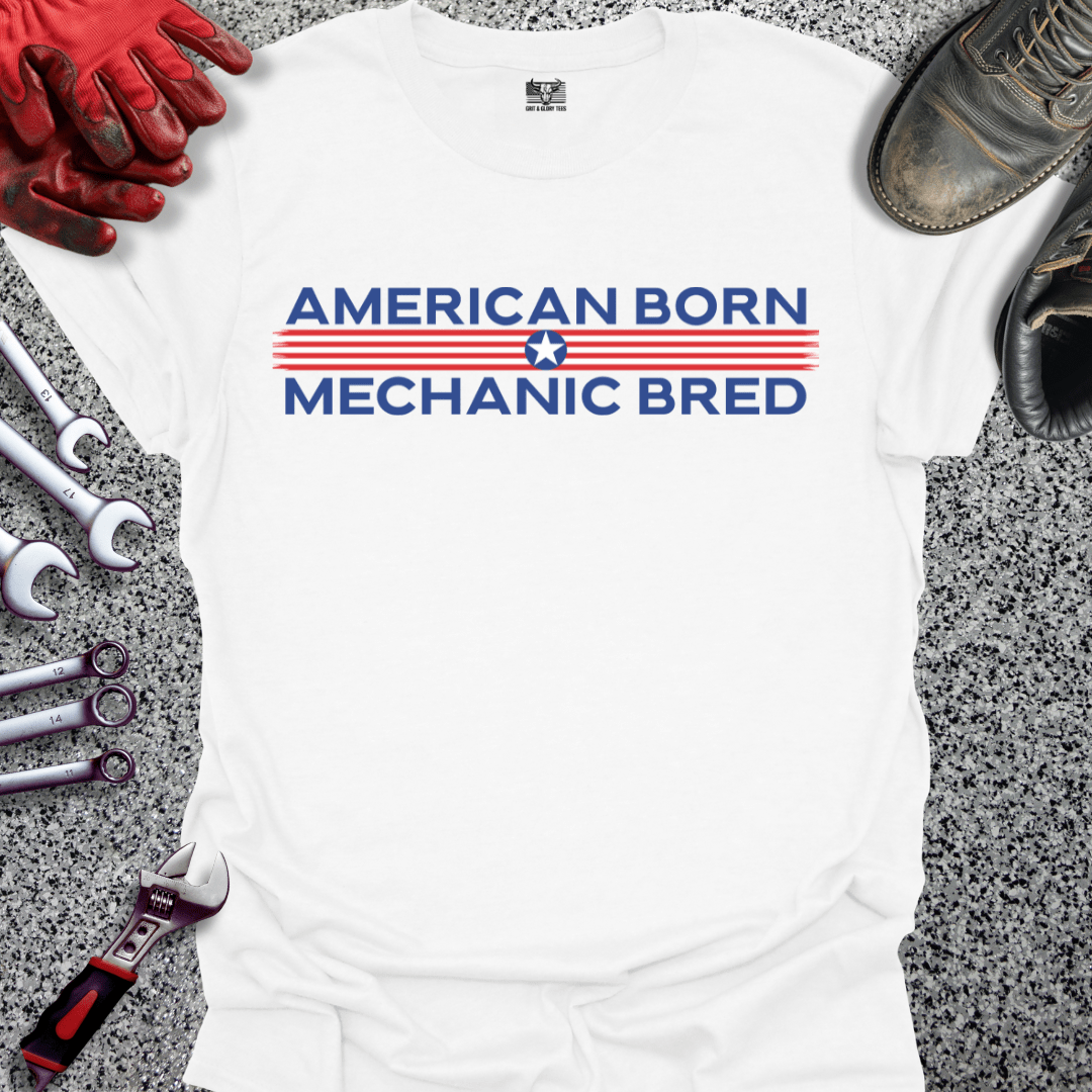 American Born | Mechanic Bred 2 - Grit and Glory Tees