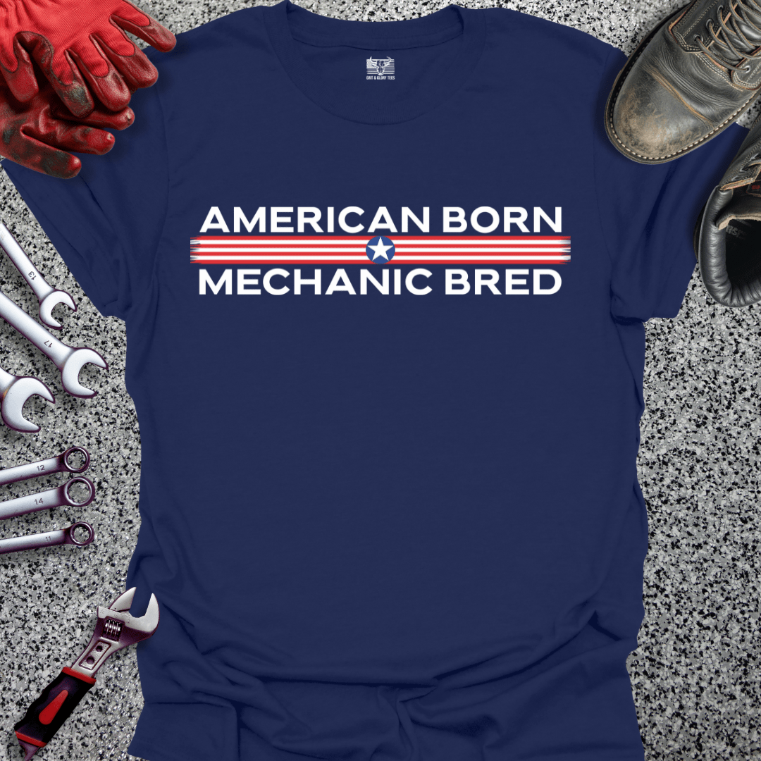 American Born | Mechanic Bred 2 - Grit and Glory Tees