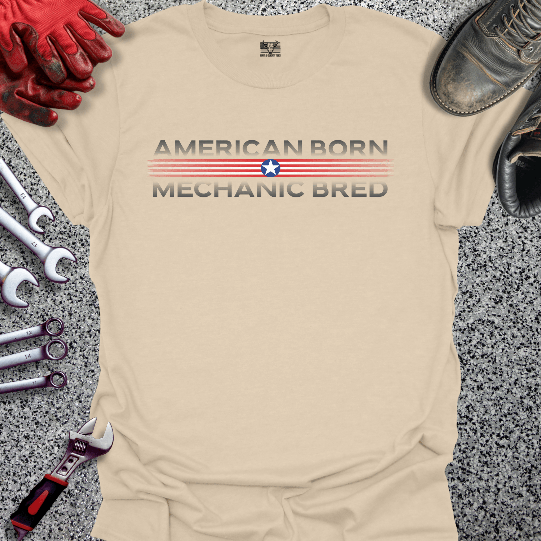 American Born | Mechanic Bred - Grit and Glory Tees