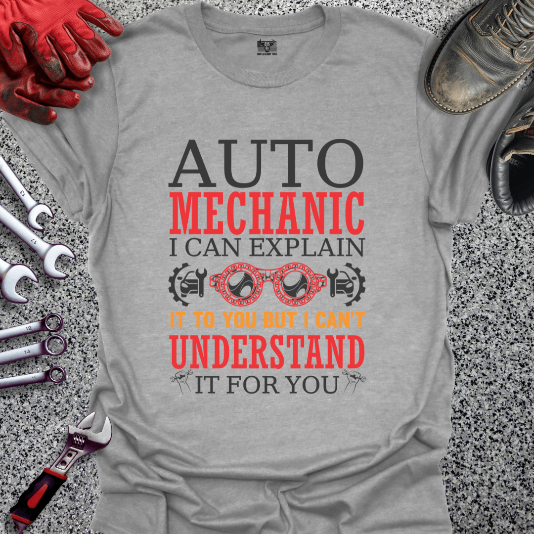 Auto Mechanic Explains - Grit and Glory Tees