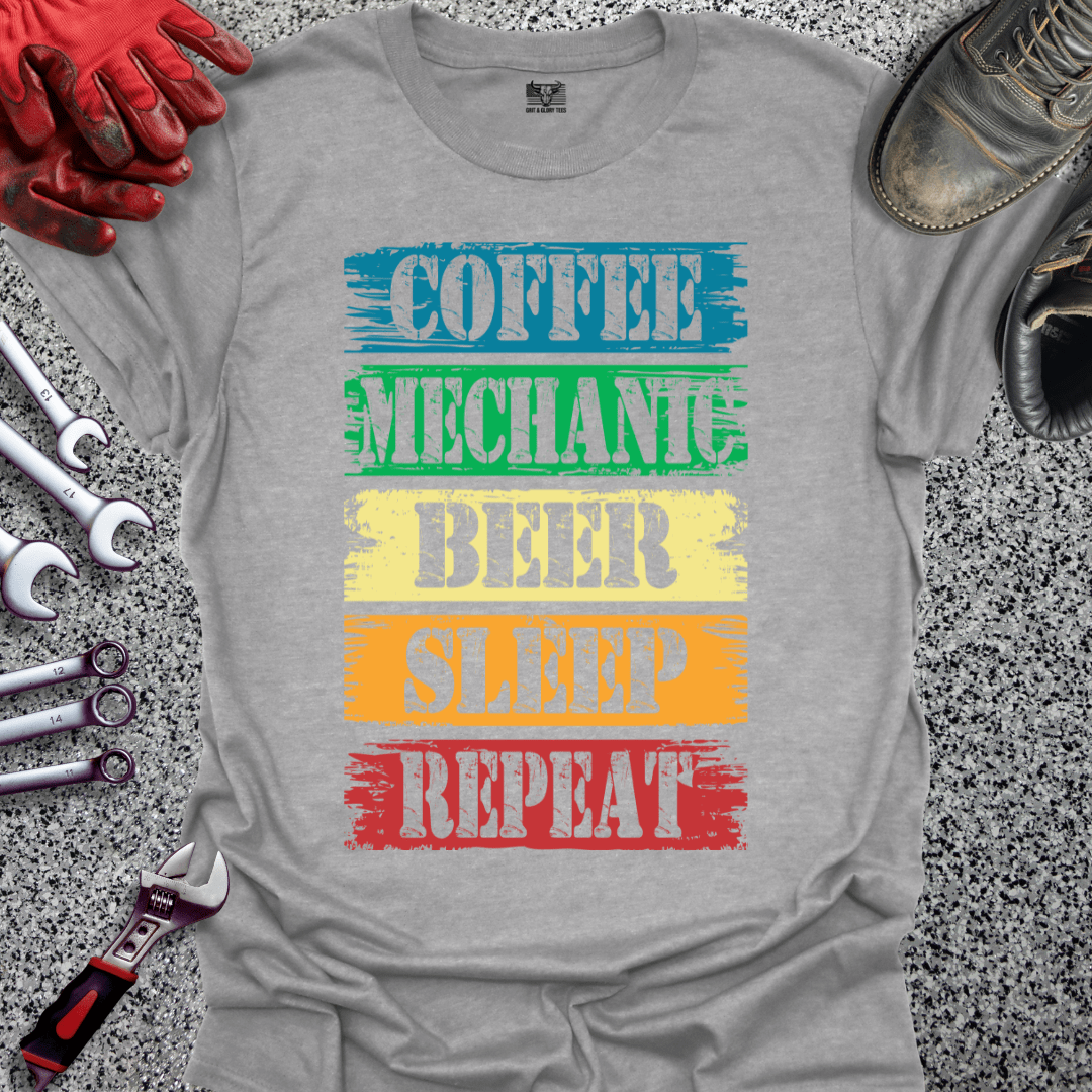 Coffee Mechanic Beer Sleep Repeat - Grit and Glory Tees