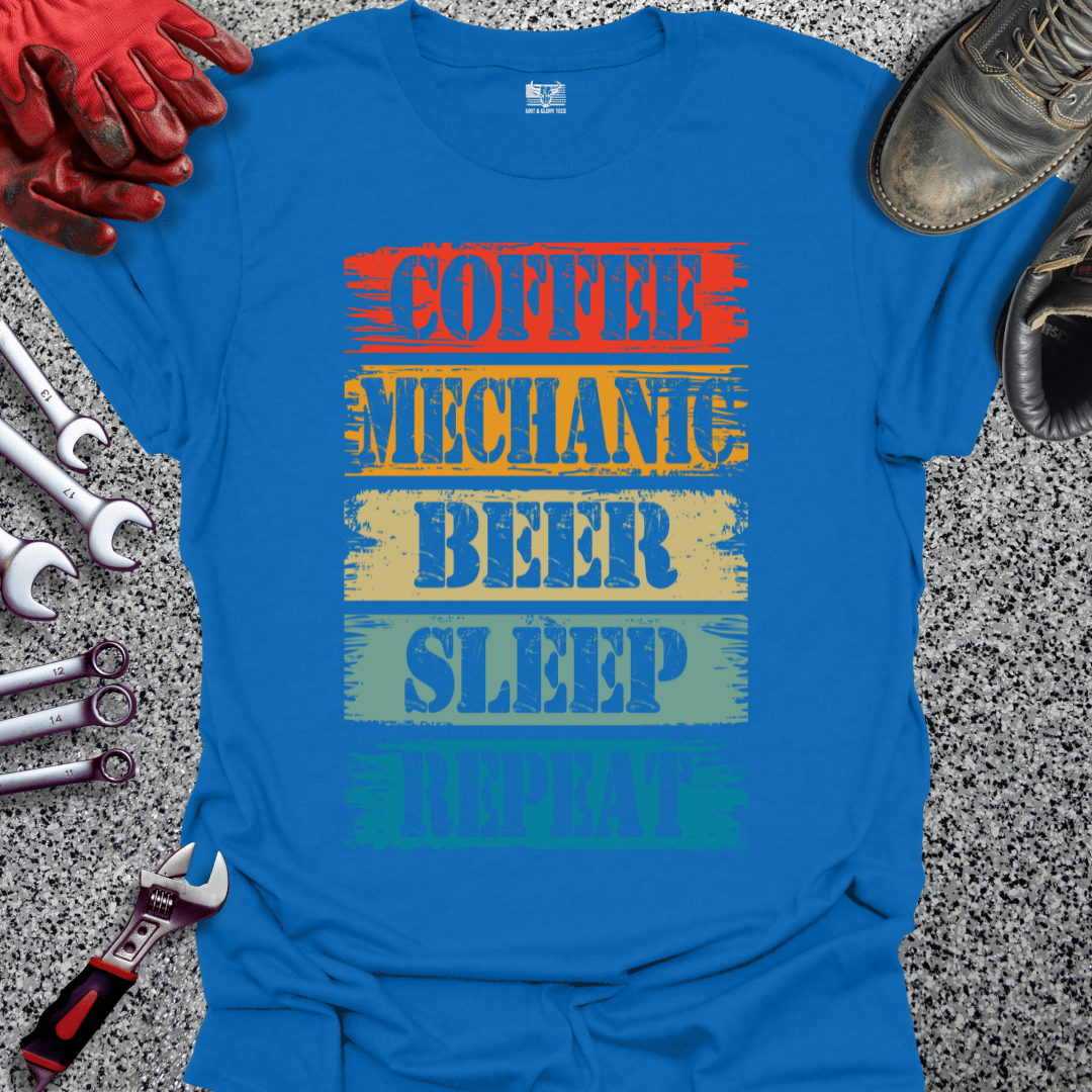 Coffee Mechanic Beer Sleep Repeat - Grit and Glory Tees