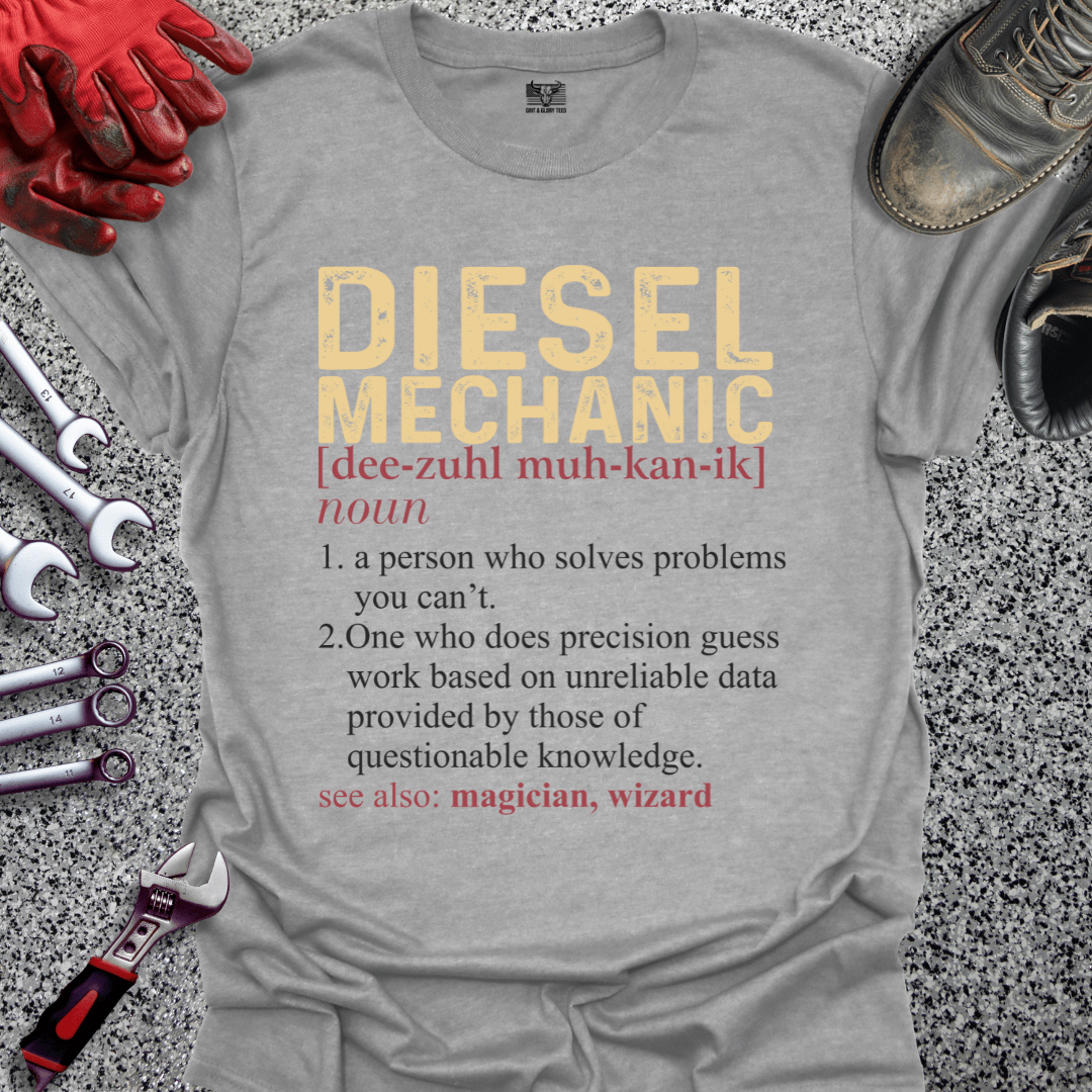 Diesel Mechanic Definition - Grit and Glory Tees