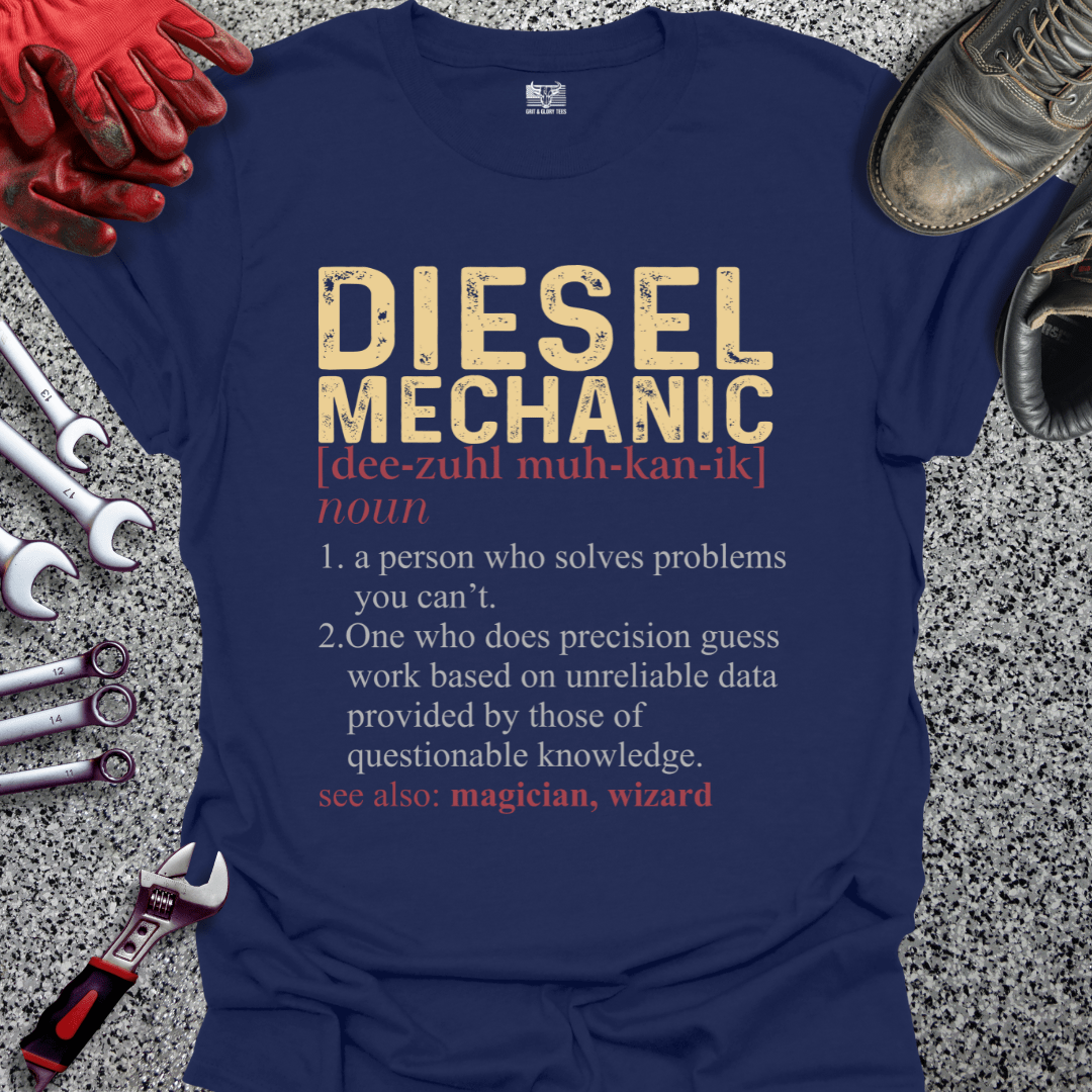 Diesel Mechanic Definition - Grit and Glory Tees