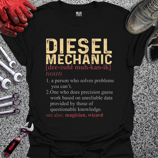 Diesel Mechanic Definition - Grit and Glory Tees