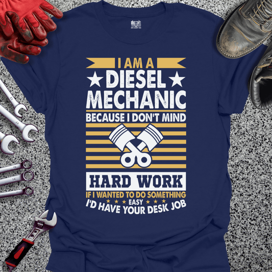 Diesel Mechanic Hard Work - Grit and Glory Tees