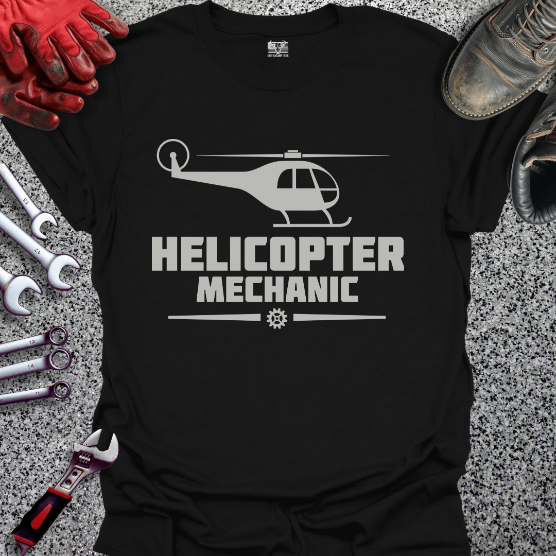 Helicopter Mechanic - Grit and Glory Tees