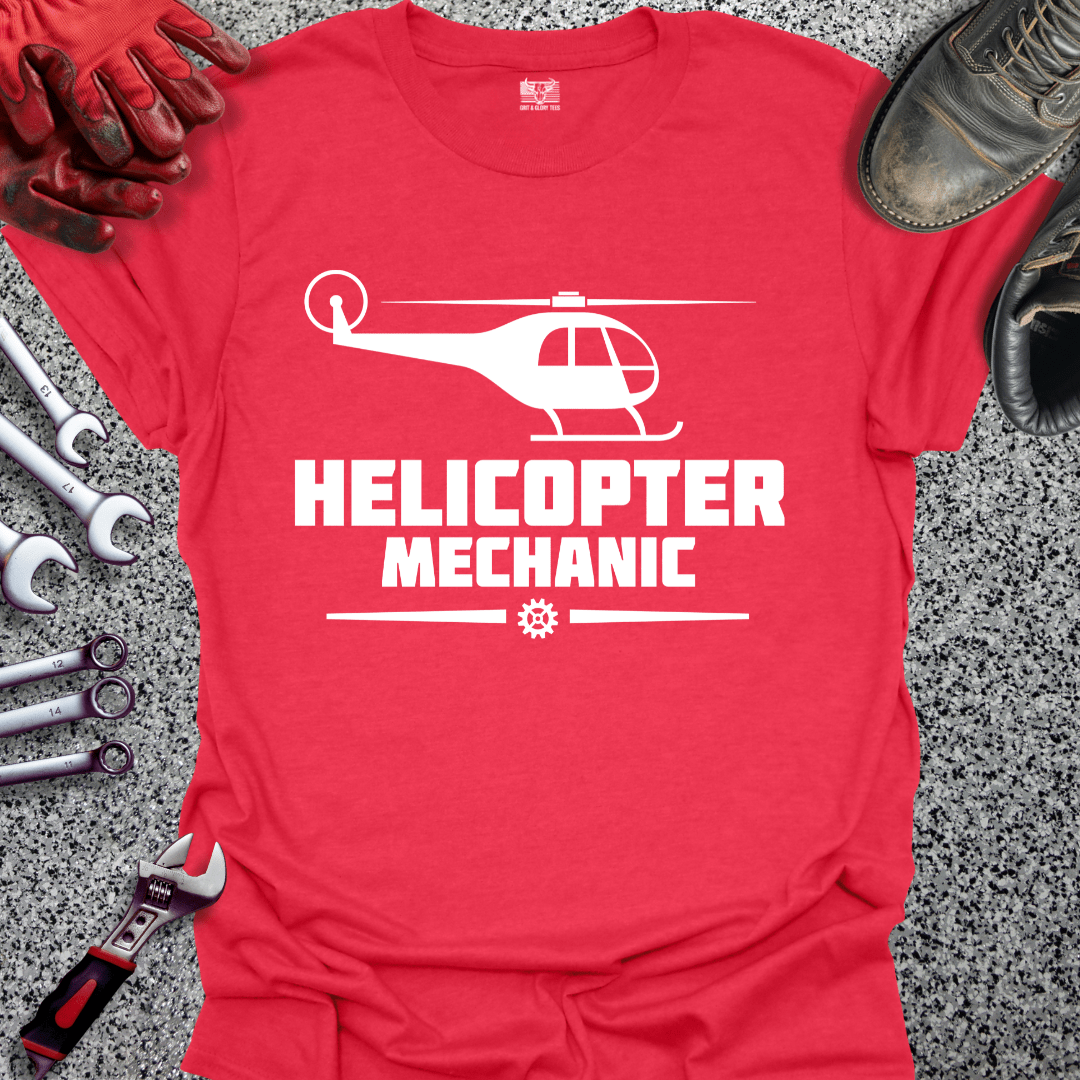 Helicopter Mechanic - Grit and Glory Tees