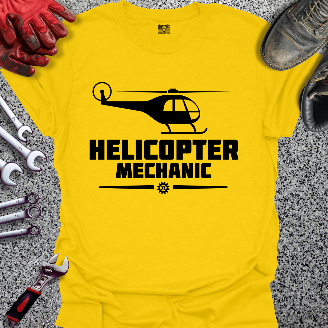 Helicopter Mechanic - Grit and Glory Tees