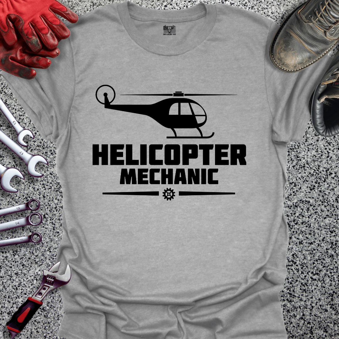 Helicopter Mechanic - Grit and Glory Tees