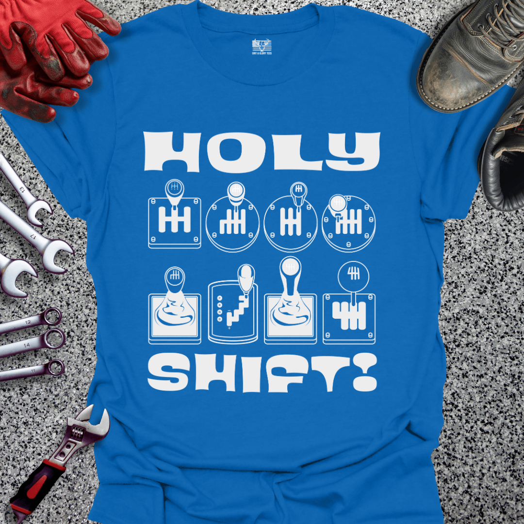 Holy Shift! - Grit and Glory Tees