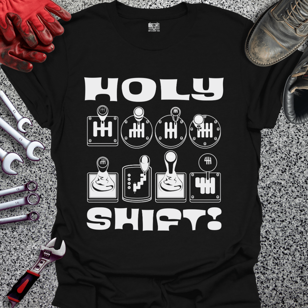 Holy Shift! - Grit and Glory Tees