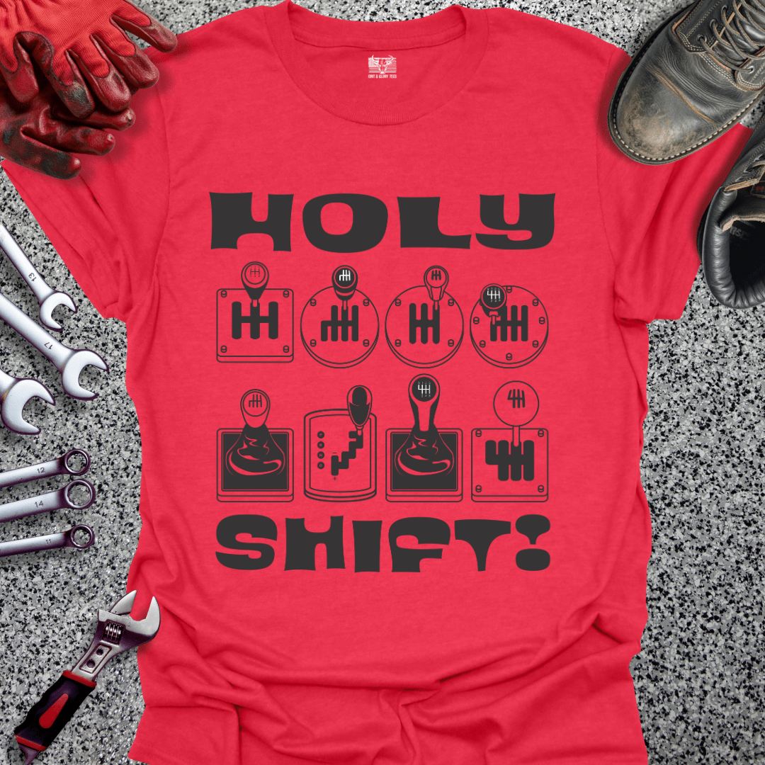 Holy Shift! - Grit and Glory Tees
