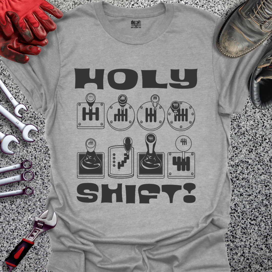 Holy Shift! - Grit and Glory Tees