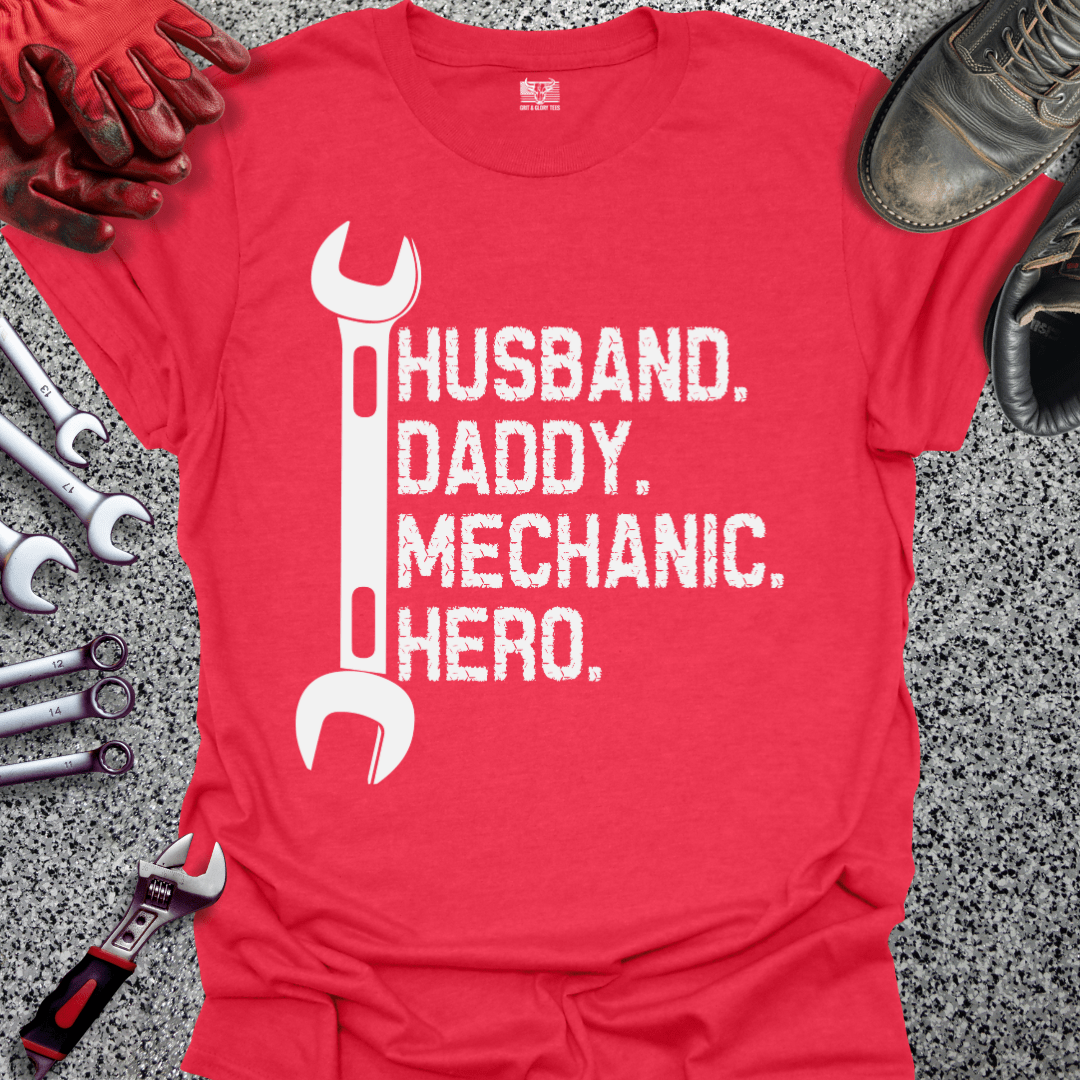 Husband Daddy Mechanic Hero - Grit and Glory Tees