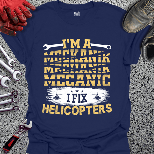 I Fix Helicopters - Grit and Glory Tees