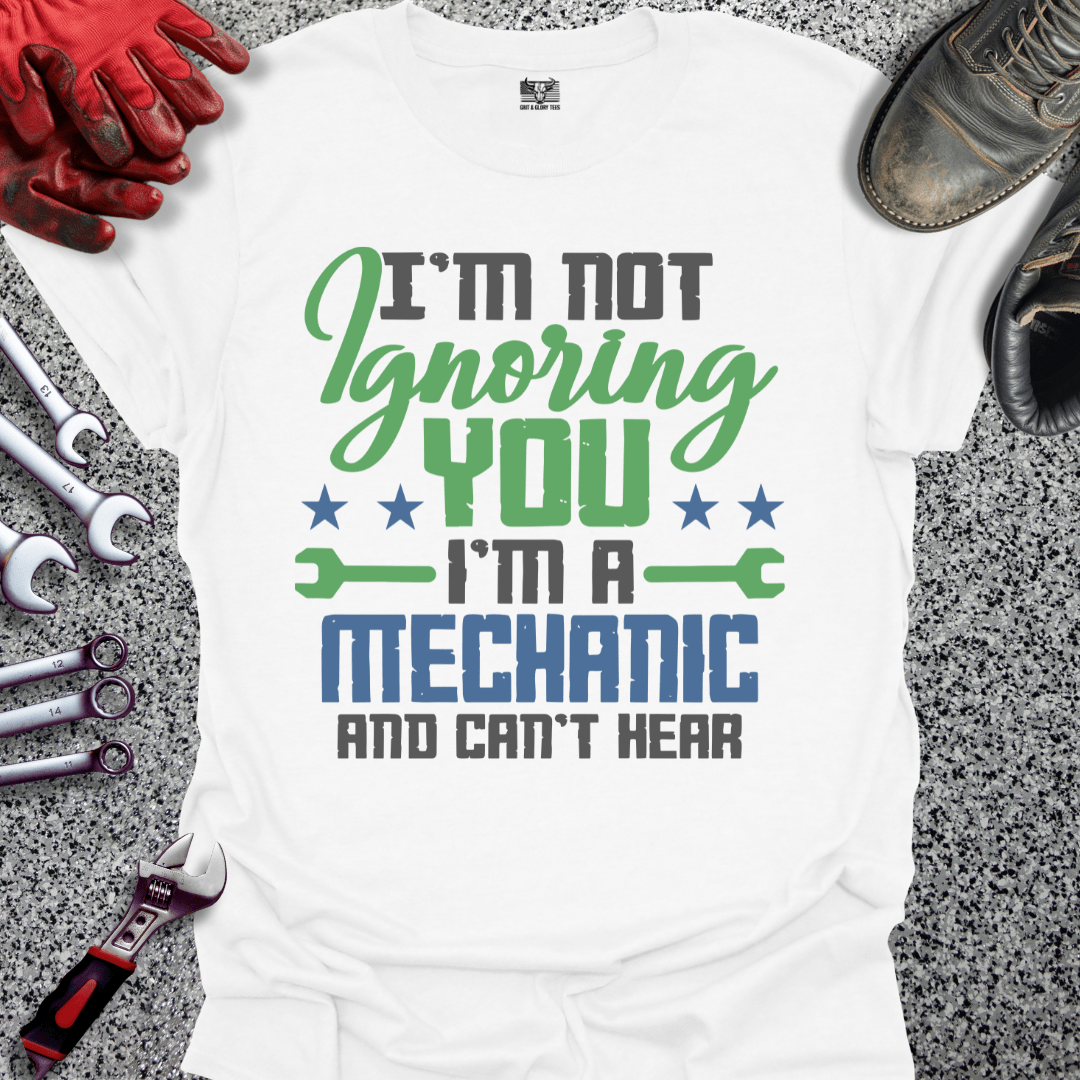 I'm Not Ignoring You - Grit and Glory Tees