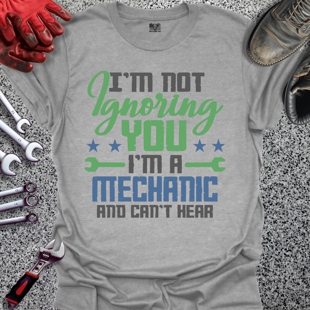 I'm Not Ignoring You - Grit and Glory Tees