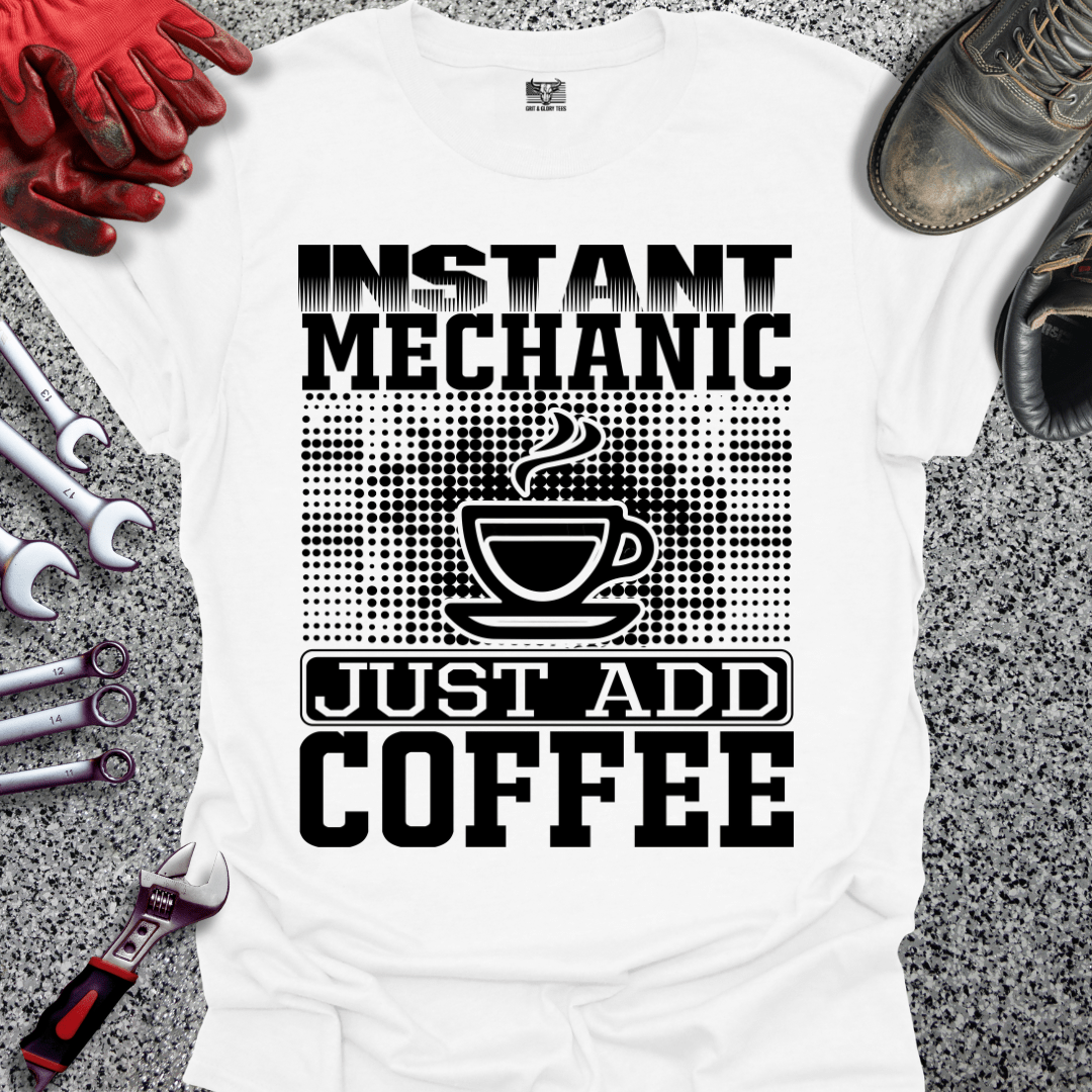 Instant Mechanic - Grit and Glory Tees