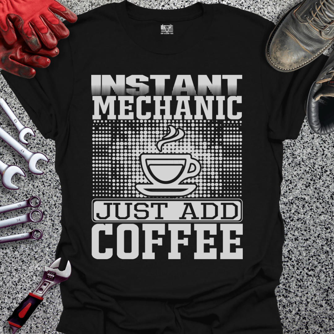 Instant Mechanic - Grit and Glory Tees