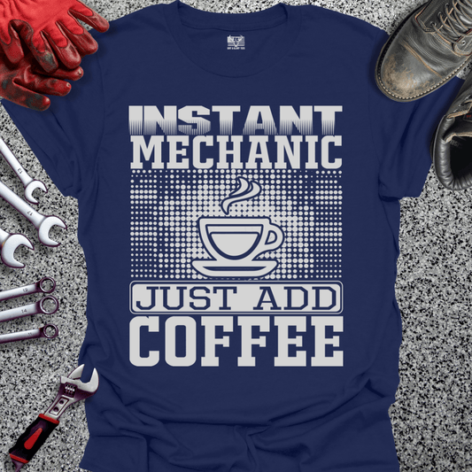 Instant Mechanic - Grit and Glory Tees