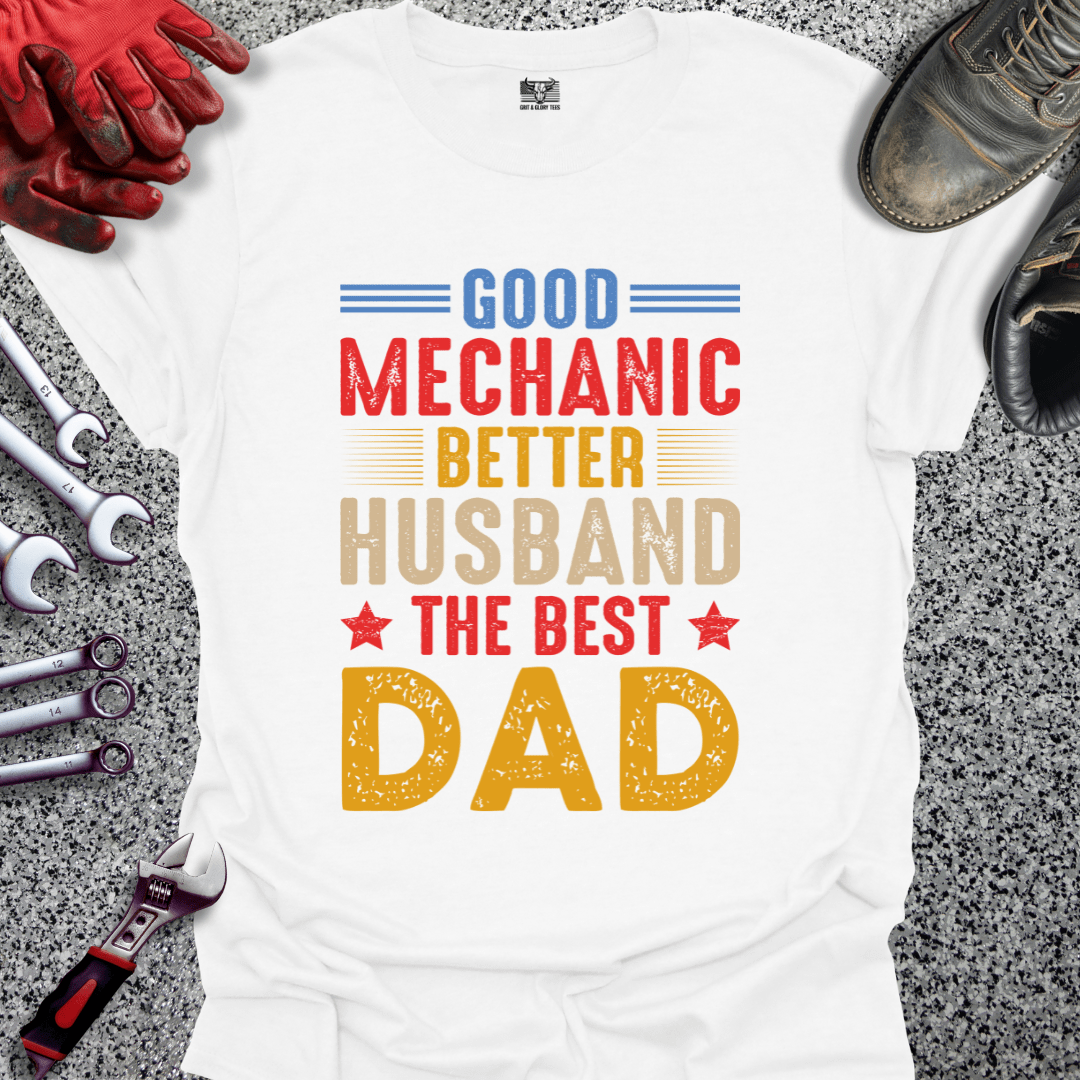 Mechanic Husband Dad - Grit and Glory Tees