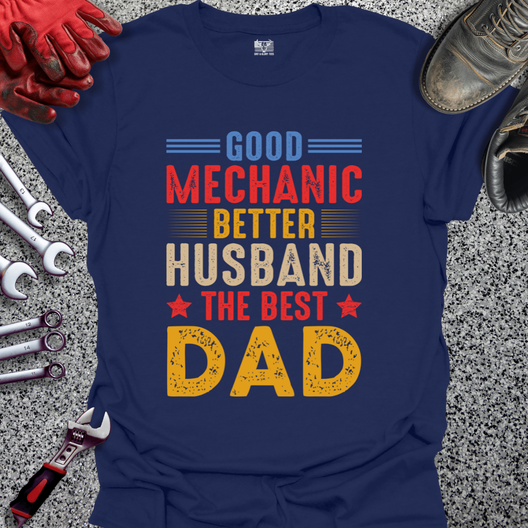 Mechanic Husband Dad - Grit and Glory Tees