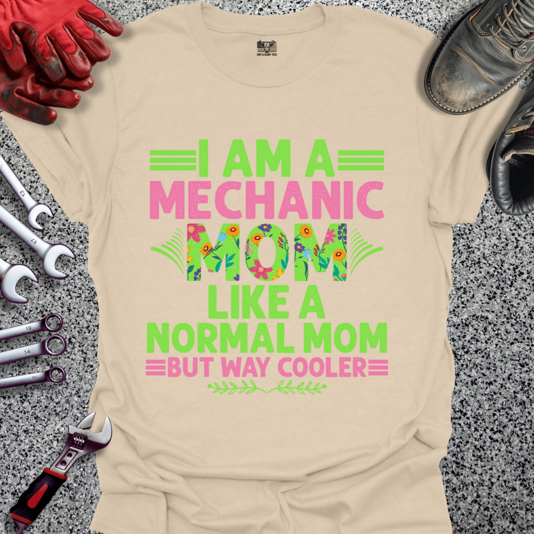Mechanic Mom Way Cooler - Grit and Glory Tees